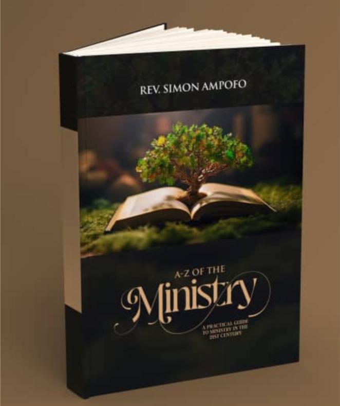 A - Z of the Ministry by Simon Ampofo